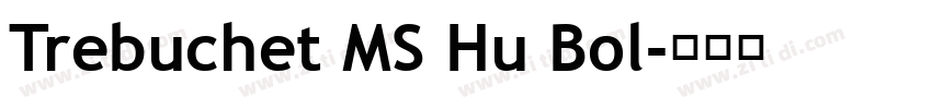 Trebuchet MS Hu Bol字体转换